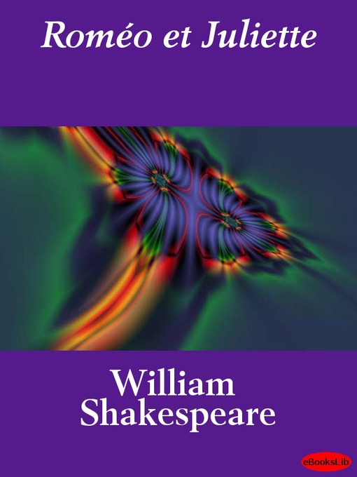 Title details for Roméo et Juliette by William Shakespeare - Available